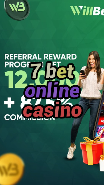 7 bet online casino-igamblinglist.com